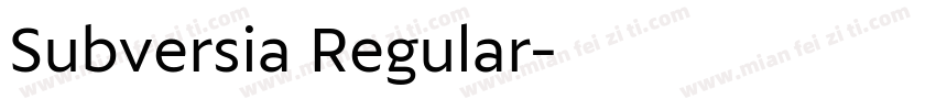 Subversia Regular字体转换